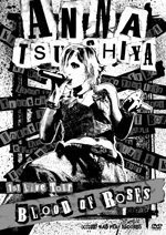 1st Live Tour ~ Blood Of Roses ~